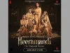 संजय लीला भंसाली की 'हीरामंडी : द डायमंड बाजार' का म्यूजिक एल्बम रिलीज