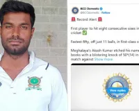 सूरत : 8 गेंदें... 8 छक्के! 11 गेंदों में 50 रन — मेघालय के आकाश चौधरी ने रचा नया इतिहास